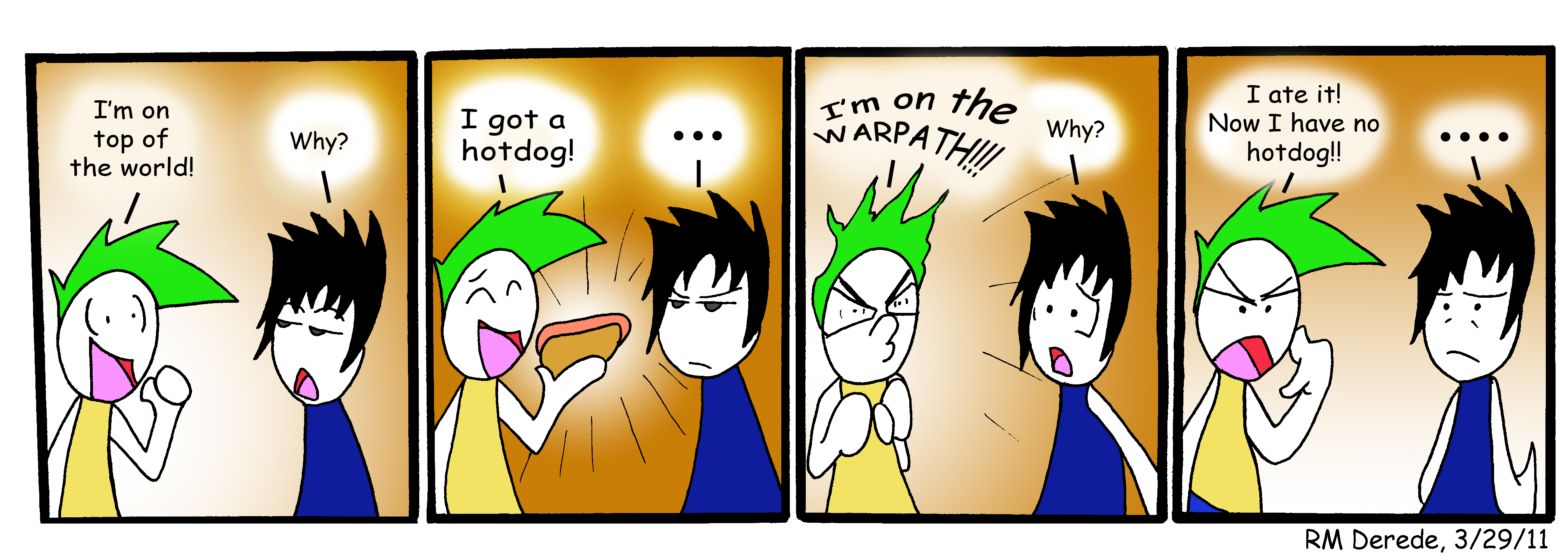 You wanted the hotdog, didn't you?