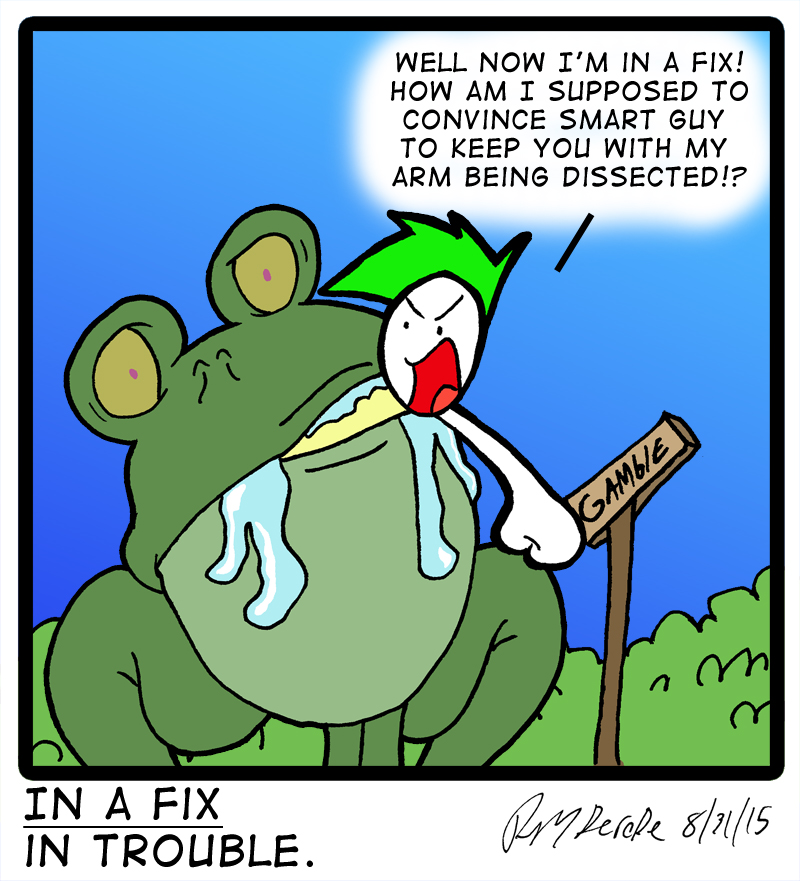 You're in a rib"bit" of trouble